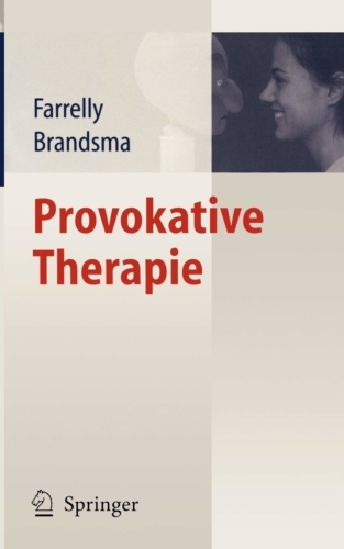 Provokative Therapie Frank Farrelly Jeffrey Brandsma